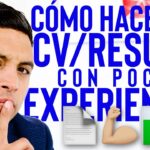 📝🧑✨ Guía completa para crear un curriculum con poca experiencia: Tips y trucos 🎓💼