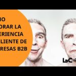 🔥💼 Experiencia B2B: Descubre las claves para potenciar tus ventas empresariales
